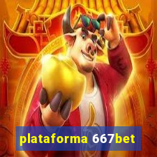 plataforma 667bet